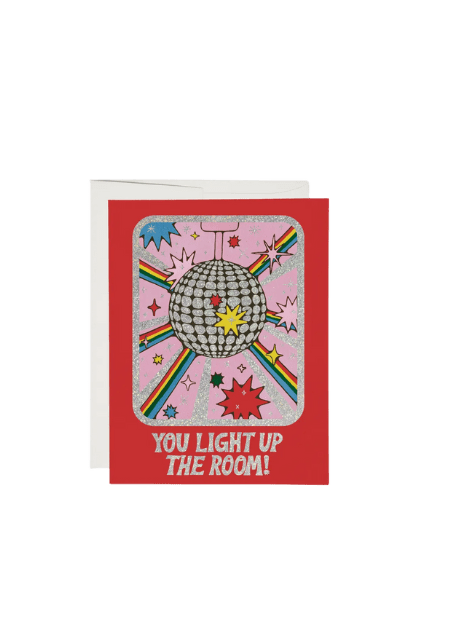 You Light Up The Room - Greeting Card